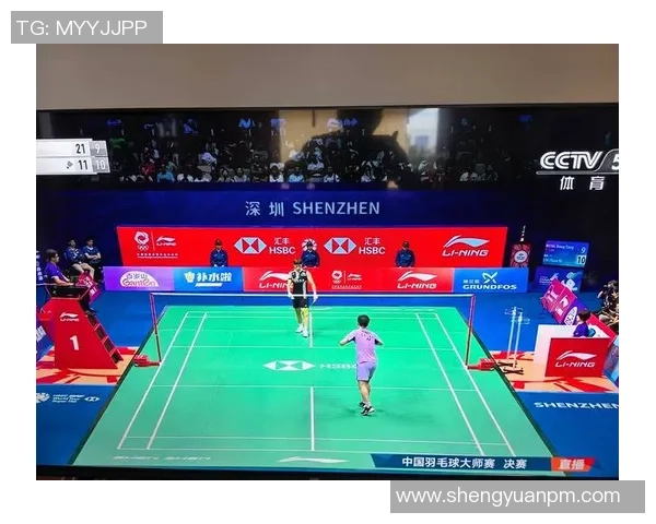 深圳羽毛球队比赛经验的创新与变革引发热议